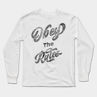 Obey the Rules | Lettering Vibe Long Sleeve T-Shirt